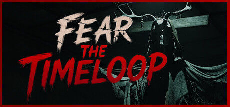 恐惧时间循环/Fear The Timeloop 截图