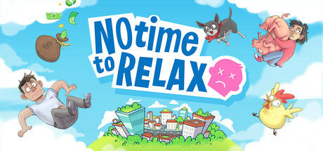 没时间放松/No Time to Relax 截图