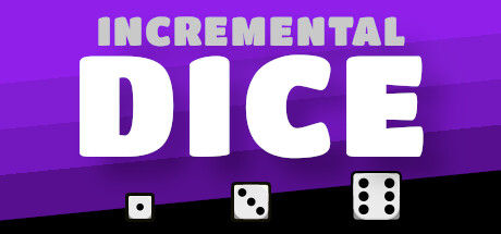 增量骰子/Incremental Dice 截图