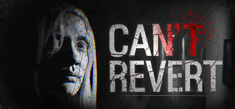无法回头/Can't revert 截图