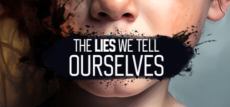 我们告诉自己的谎言/The Lies We Tell Ourselves 截图