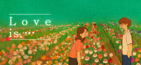 爱是.../Love is... 截图