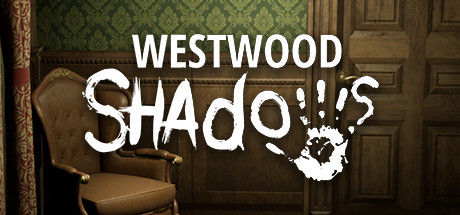 Westwood Shadows 截图