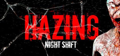 霸凌：夜班/Hazing - Night Shift