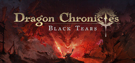 龙族编年史：暗之泪/Dragon Chronicles: Black Tears 截图