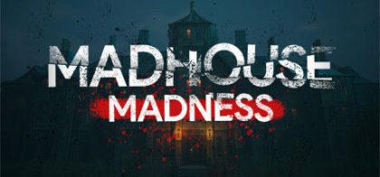 疯人院狂热：主播的命运/Madhouse Madness: Streamer's Fate