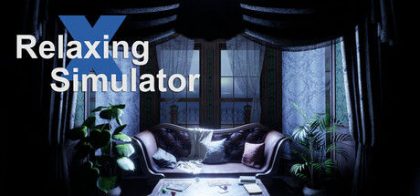 放松模拟器/Relaxing Simulator