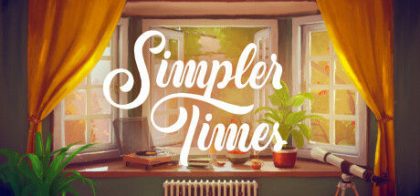 简单时光/Simpler Times