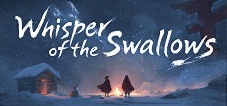 燕之呢喃/Whisper of the Swallows 截图