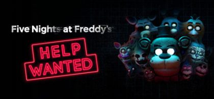 玩具熊的五夜后宫：需要帮助/FIVE NIGHTS AT FREDDY'S: HELP WANTED