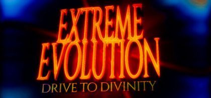 极限进化：驶向神性/Extreme Evolution: Drive to Divinity