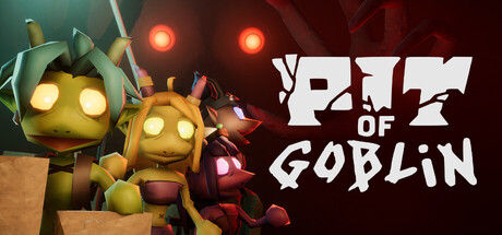 地精之渊/PIT OF GOBLIN 截图