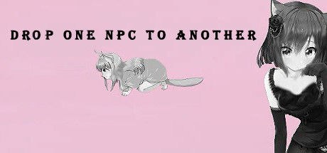 把一个NPC丢给另一个/Drop one NPC to another 截图