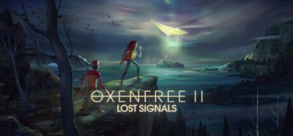 狼奔豕突2：消失的信号/OXENFREE II: Lost Signals