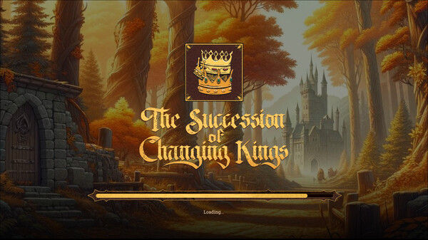 The Succession of Changing Kings 截图