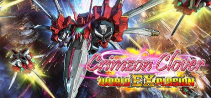 红莲四羽：世界引燃/Crimzon Clover World EXplosion