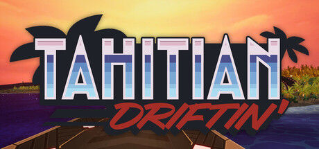 Tahitian Driftin' 截图