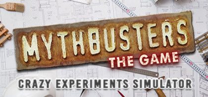 流言终结者：疯狂实验模拟器/MythBusters: The Game - Crazy Experiments Simulator