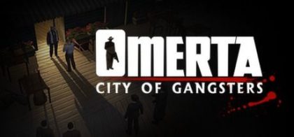 黑手党：黑帮之城/Omerta - City of Gangsters