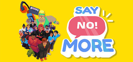 说更多不!/Say No! More 截图