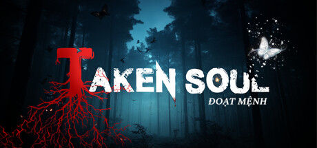 Taken Soul | Đoạt Mệnh 截图