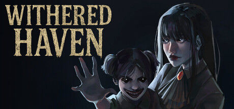枯萎避风港/Withered Haven 截图