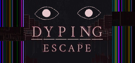 Dyping Escape：生死敲定 截图