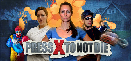 不想死就按X/Press X to Not Die 截图