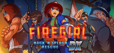 消防女孩：急救先锋/Firegirl: Hack 'n Splash Rescue DX 截图