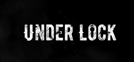 枷锁之下/Under Lock 截图