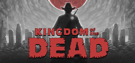 死亡帝国/KINGDOM of the DEAD 截图