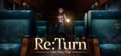返回：单程旅行/Re:Turn - One Way Trip