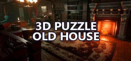 3D解谜：旧房子/3D PUZZLE - Old House