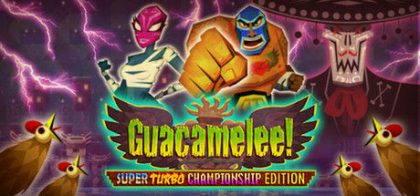 墨西哥英雄大混战:超级漩涡冠军版 Guacamelee! Super Turbo Championship Edition