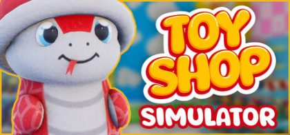 玩具店模拟器/Toy Shop Simulator