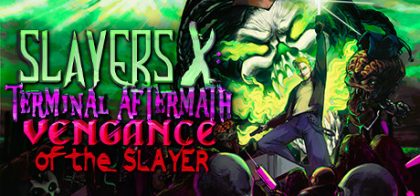 杀戮者X：杀手的复仇/Slayers X: Terminal Aftermath: Vengance of the Slayer