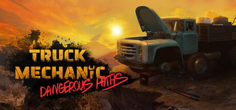 卡车机械师：危险道路/Truck Mechanic: Dangerous Paths 截图