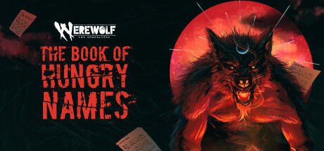 Werewolf: The Apocalypse — The Book of Hungry Names 截图
