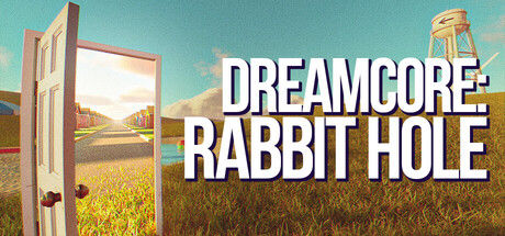 梦核：兔子洞/Dreamcore: Rabbit Hole 截图