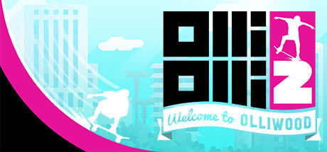 OlliOlli2: Welcome to Olliwood 截图