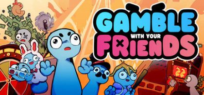 和朋友一起赌博/Gamble With Your Friends