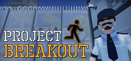 逃脱计划/Project Breakout 截图