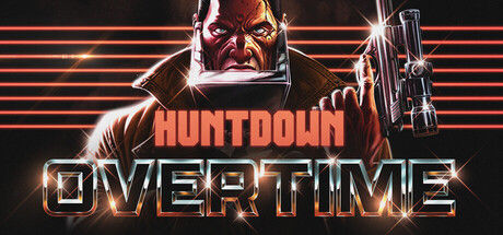 暴徒猎手：超时/HUNTDOWN: OVERTIME 截图